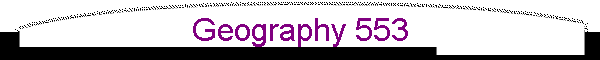 Geography 553