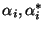 $\alpha_i,\alpha_i^*$
