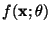 $f(\mathbf{x};\theta)$