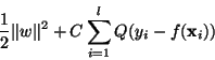 \begin{displaymath}\frac{1}{2}\Vert w\Vert^2 + C\sum_{i=1}^l Q(y_i - f(\mathbf{x}_i))\end{displaymath}