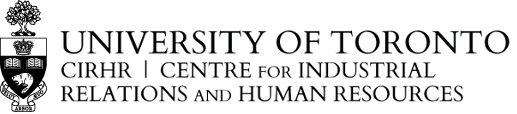 Centre for Industrial Relations and Human Resources, University of Toronto